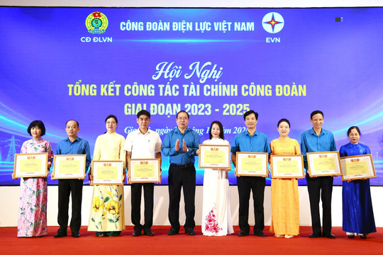 Công đoàn Điện lực Việt Nam nâng cao hiệu quả quản lý tài chính