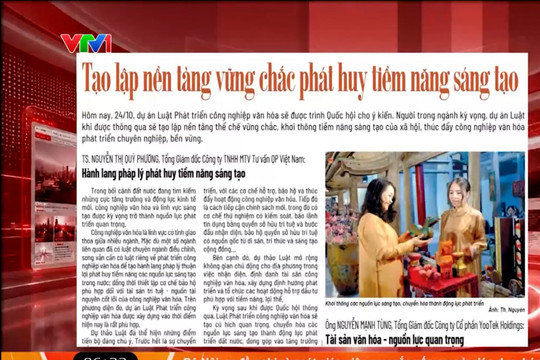 Điểm báo VTV1: Tạo lập nền tảng vững chắc phát huy tiềm năng sáng tạo