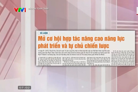 Báo chí toàn cảnh VTV1: Mở cơ hội hợp tác nâng cao năng lực phát triển và tự chủ chiến lược