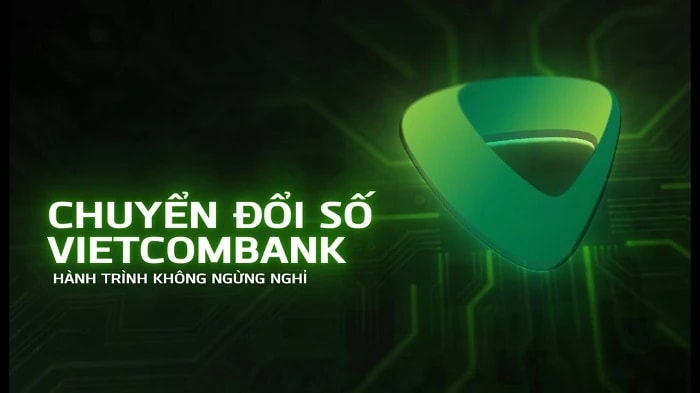 Chuyển đổi số tại Vietcombank - Hành trình không ngừng nghỉ