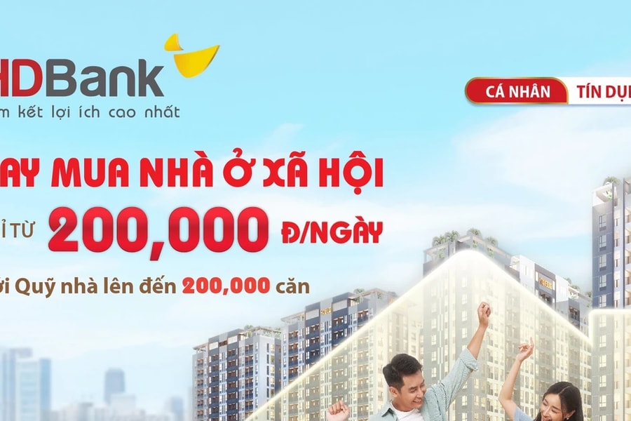 Chỉ 200 nghìn một ngày, HDBank biến giấc mơ nhà ở thành hiện thực