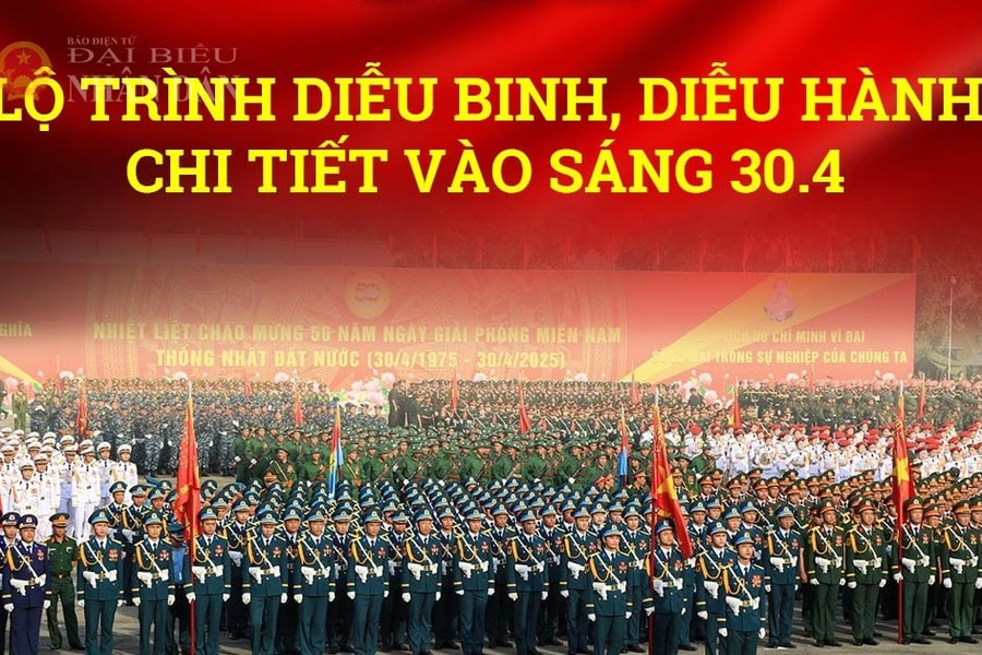 Lộ trình diễu binh, diễu hành chi tiết vào sáng 30.4