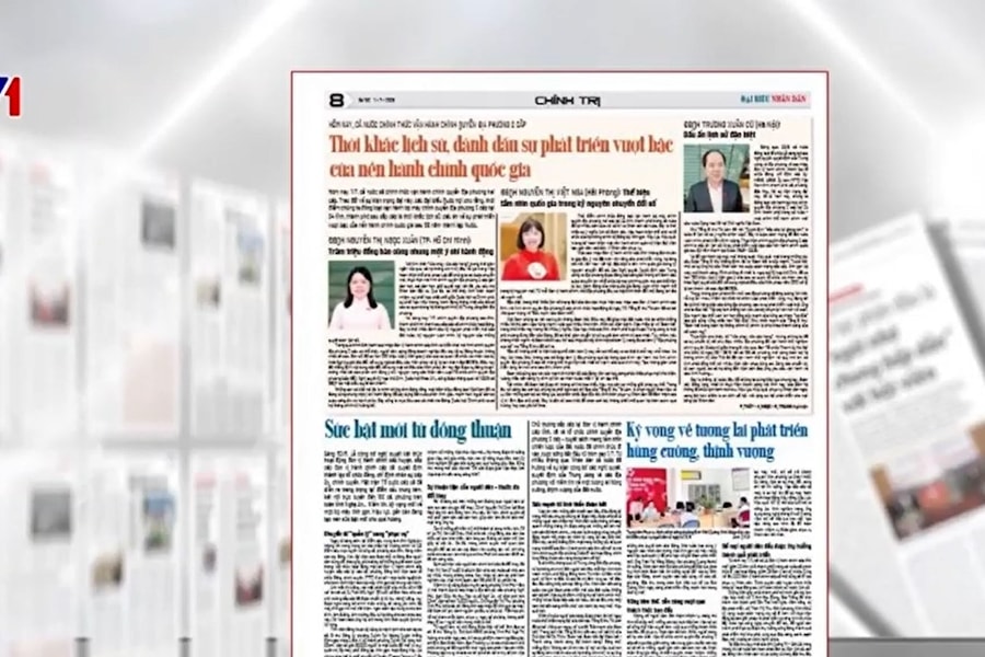 Điểm báo VTV1: Thời khắc lịch sử, đánh dấu sự phát triển vượt bậc của nền hành chính quốc gia