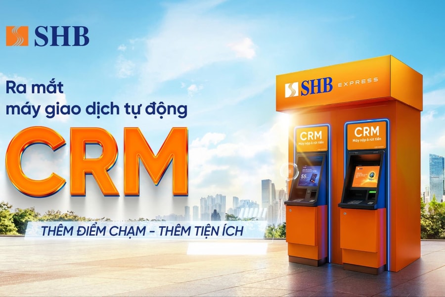 SHB ra mắt máy CRM - “điểm chạm” giao dịch mới cho khách hàng