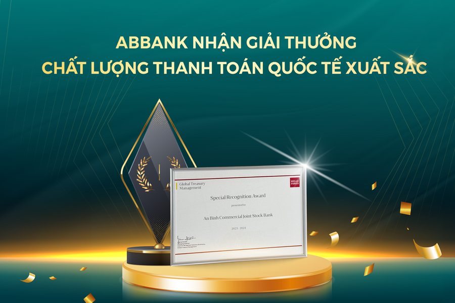 ABBANK được Wells Fargo vinh danh ngân hàng có chất lượng thanh toán quốc tế xuất sắc