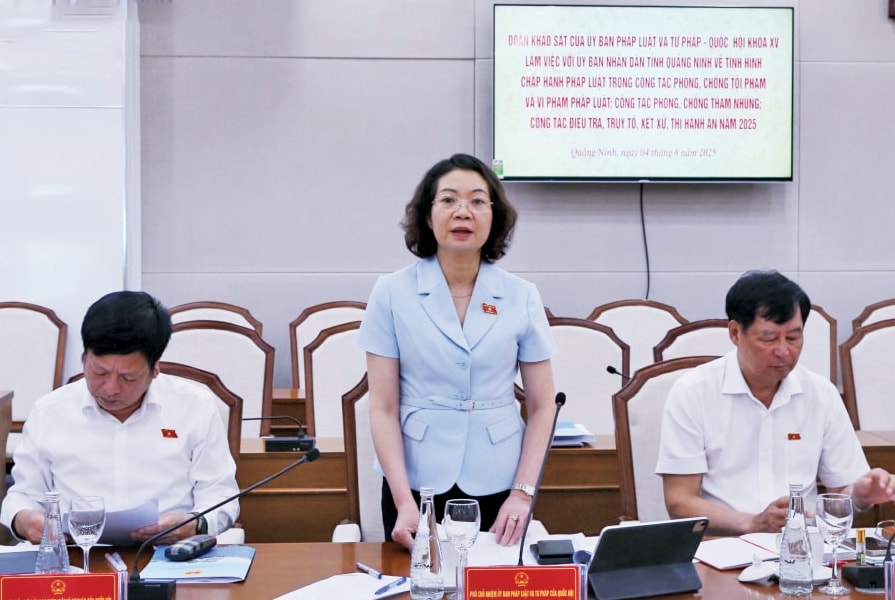 Đoàn khảo sát của Ủy ban Pháp luật và Tư pháp làm việc với UBND tỉnh Quảng Ninh