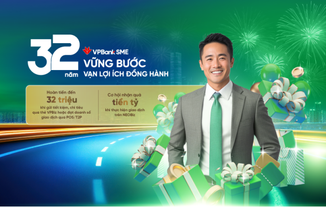 VPBankSME tưng bừng khuyến mại tháng 8, tiếp sức doanh nghiệp bứt phá