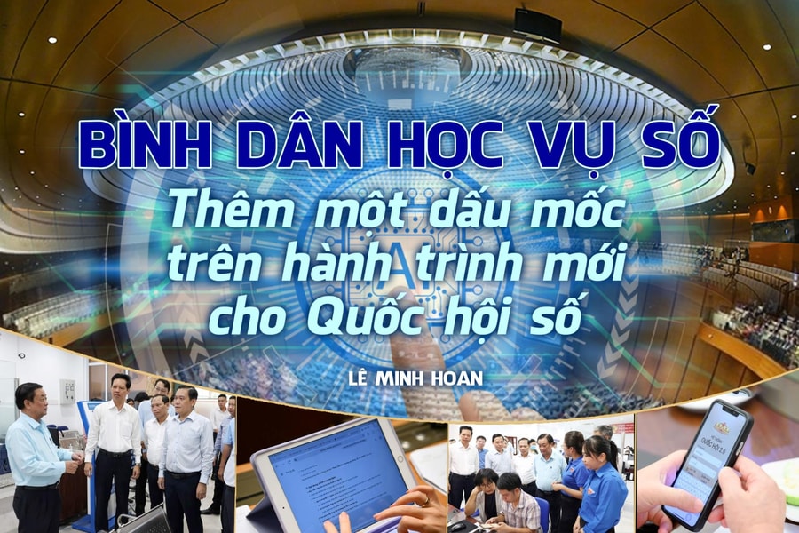 Bình dân học vụ số - thêm một dấu mốc trên hành trình mới cho Quốc hội số