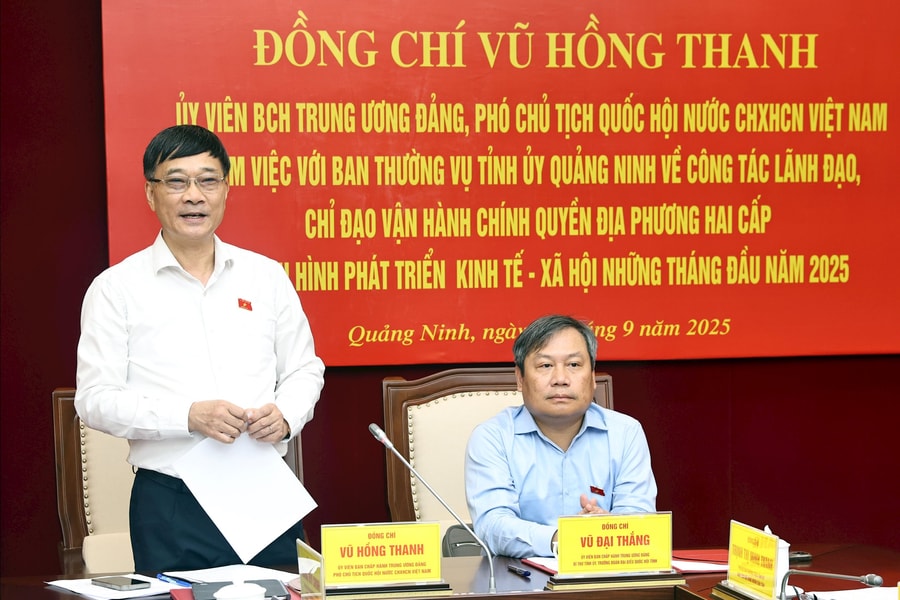 Phó Chủ tịch Quốc hội Vũ Hồng Thanh làm việc với Ban Thường vụ Tỉnh ủy Quảng Ninh