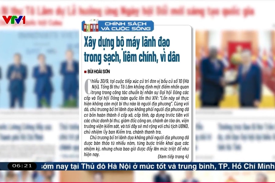 Điểm báo VTV1: Xây dựng bộ máy lãnh đạo trong sạch, liêm chính, vì dân