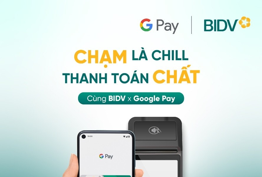 BIDV triển khai dịch vụ thanh toán GOOGLE PAY cho thẻ VISA/MASTERCARD