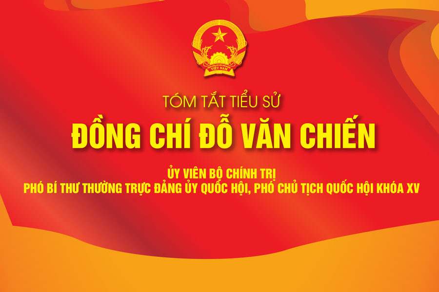 Tóm tắt tiểu sử đồng chí Đỗ Văn Chiến