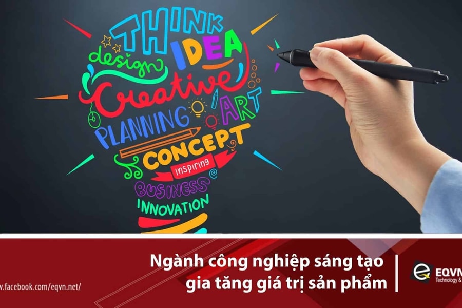 Phát huy nguồn lực công nghiệp sáng tạo trong giai đoạn mới