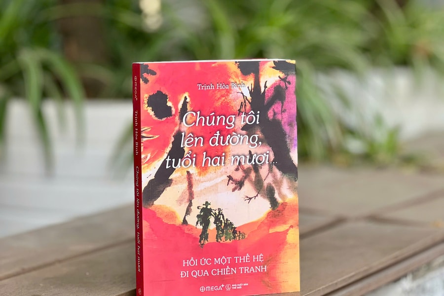 Ra mắt hồi ức của một thế hệ đi qua chiến tranh