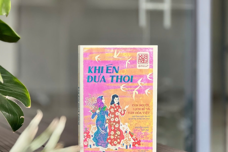 “Khi én đưa thoi”: Hành trình trở về với con người, lịch sử và văn hóa Việt