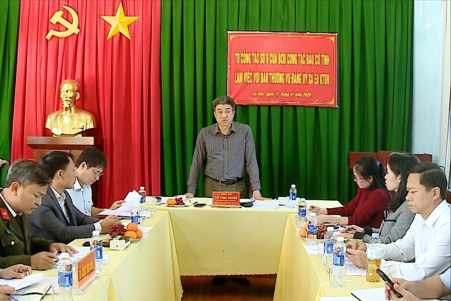 Đắk Lắk: Giám sát công tác chuẩn bị bầu cử tại xã Ea Ktur và phường Tân Lập