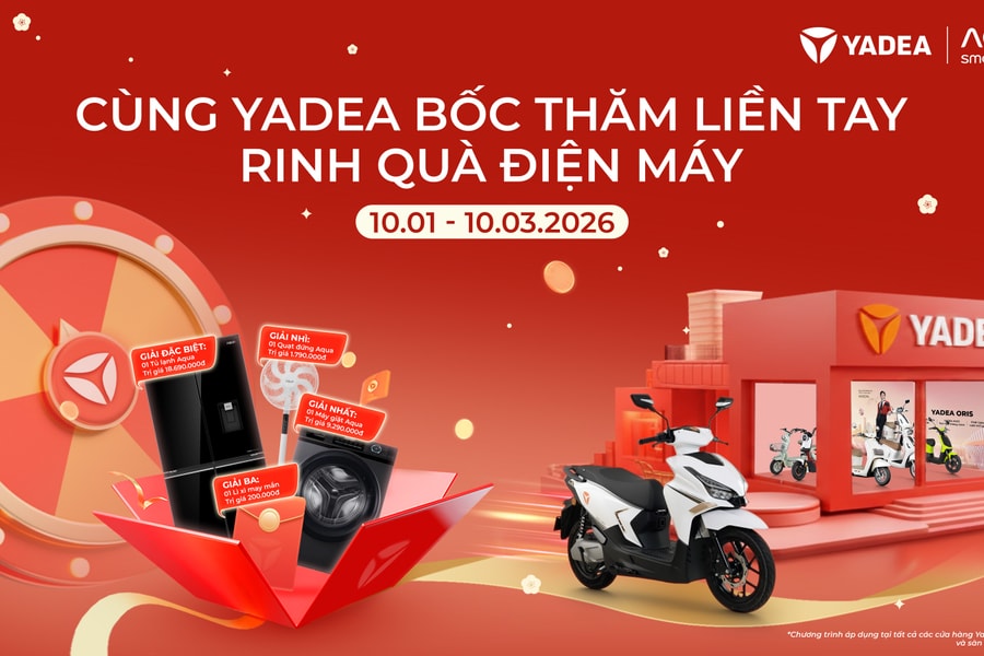 Tết này cùng YADEA "chở Tết về nhà": Cơ hội trúng quà điện máy