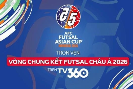 Trọn vẹn Vòng Chung kết Futsal Châu Á 2026 trên TV360