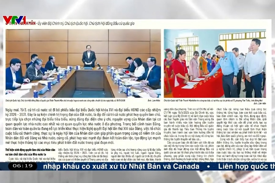 Điểm báo VTV1: Cử tri cả nước phát huy quyền làm chủ, trực tiếp lựa chọn những đại biểu tiêu biểu, xứng đáng nhất tham gia Quốc hội và Hội đồng Nhân dân