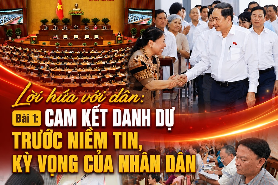 Bài 1: Cam kết danh dự trước niềm tin, kỳ vọng của Nhân dân