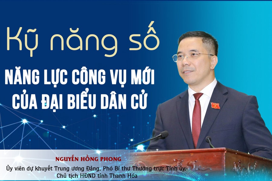 Kỹ năng số - năng lực công vụ mới của đại biểu dân cử