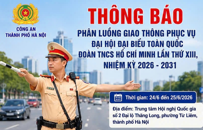 Hà Nội: Phân luồng giao thông phục vụ Đại hội Đoàn TNCS Hồ Chí Minh
