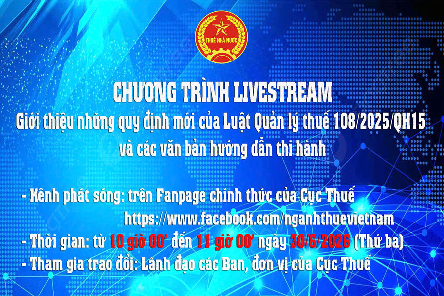 Cục Thuế livestream giới thiệu những quy định mới của Luật Quản lý thuế và các văn bản hướng dẫn thi hành