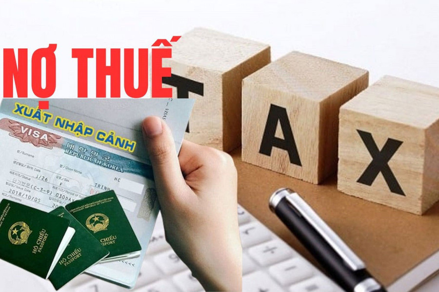 5 trường hợp bị tạm hoãn xuất cảnh do nợ thuế từ 1/7