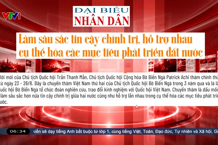 Điểm báo VTV1: Làm sâu sắc tin cậy chính trị, hỗ trợ nhau cụ thể hóa các mục tiêu phát triển đất nước
