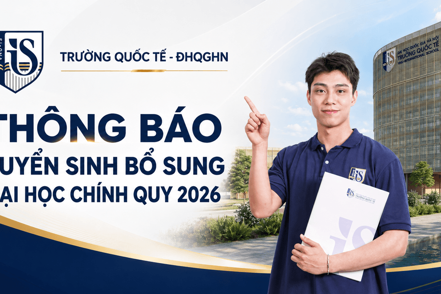 Trường Quốc tế – ĐHQGHN tuyển bổ sung 420 chỉ tiêu đại học chính quy năm 2026